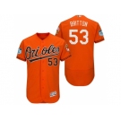 Men's Baltimore Orioles #53 Zach Britton 2017 Spring Training Flex Base Authentic Collection Stitched Baseball Jersey