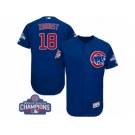 Men's Majestic Chicago Cubs #18 Ben Zobrist Royal Blue 2016 World Series Champions Flexbase Authentic Collection MLB Jersey