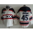 Chicago White Sox #45 Michael Jordan White Sawyer Hooded Sweatshirt Alternate Home MLB Hoodie