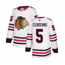 Adidas Chicago Blackhawks #5 Adam Clendening Authentic White Away NHL Jersey