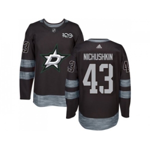 Men's Dallas Stars #43 Valeri Nichushkin Black 1917-2017 100th Anniversary Stitched NHL Jersey