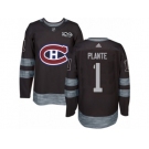 Men's Adidas Montreal Canadiens #1 Jacques Plante Authentic Black 1917-2017 100th Anniversary NHL Jersey