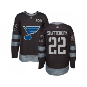 St. Louis Blues #22 Kevin Shattenkirk Black 1917-2017 100th Anniversary Stitched NHL Jersey