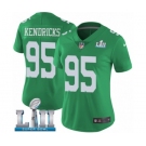 Women's Nike Philadelphia Eagles #95 Mychal Kendricks Limited Green Rush Vapor Untouchable Super Bowl LII NFL Jersey