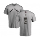 NBA Nike Toronto Raptors #9 Serge Ibaka Ash Backer T-Shirt