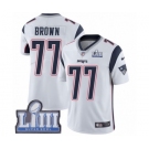 Men's Nike New England Patriots #77 Trent Brown White Vapor Untouchable Limited Player Super Bowl LIII Bound NFL Jersey