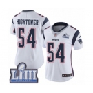 Women's Nike New England Patriots #54 Dont'a Hightower White Vapor Untouchable Limited Player Super Bowl LIII Bound NFL Jersey