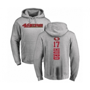 Football San Francisco 49ers #17 Jalen Hurd Ash Backer Pullover Hoodie
