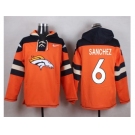 Nike Denver Broncos #6 Mark Sanchez Orange Player Pullover NFL Hoodie
