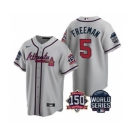 Men's Atlanta Braves #5 Freddie Freeman 2021 Gray World Series With 150th Anniversary Patch Cool Base Baseball Jersey