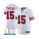 Men's San Francisco 49ers #15 Trent Taylor Limited White Rush Vapor Untouchable Super Bowl LIV Bound Football Jersey