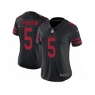 Women's Nike San Francisco 49ers #5 Bradley Pinion Vapor Untouchable Limited Black NFL Jersey