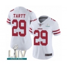 Women's San Francisco 49ers #29 Jaquiski Tartt White Vapor Untouchable Limited Player Super Bowl LIV Bound Football Jersey