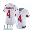 Women's San Francisco 49ers #4 Nick Mullens White Vapor Untouchable Limited Player Super Bowl LIV Bound Football Jersey