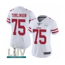 Women's San Francisco 49ers #75 Laken Tomlinson White Vapor Untouchable Limited Player Super Bowl LIV Bound Football Jersey