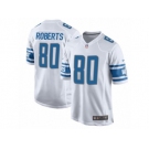 Men's Nike Detroit Lions #80 Michael Roberts Game White NFL Jersey